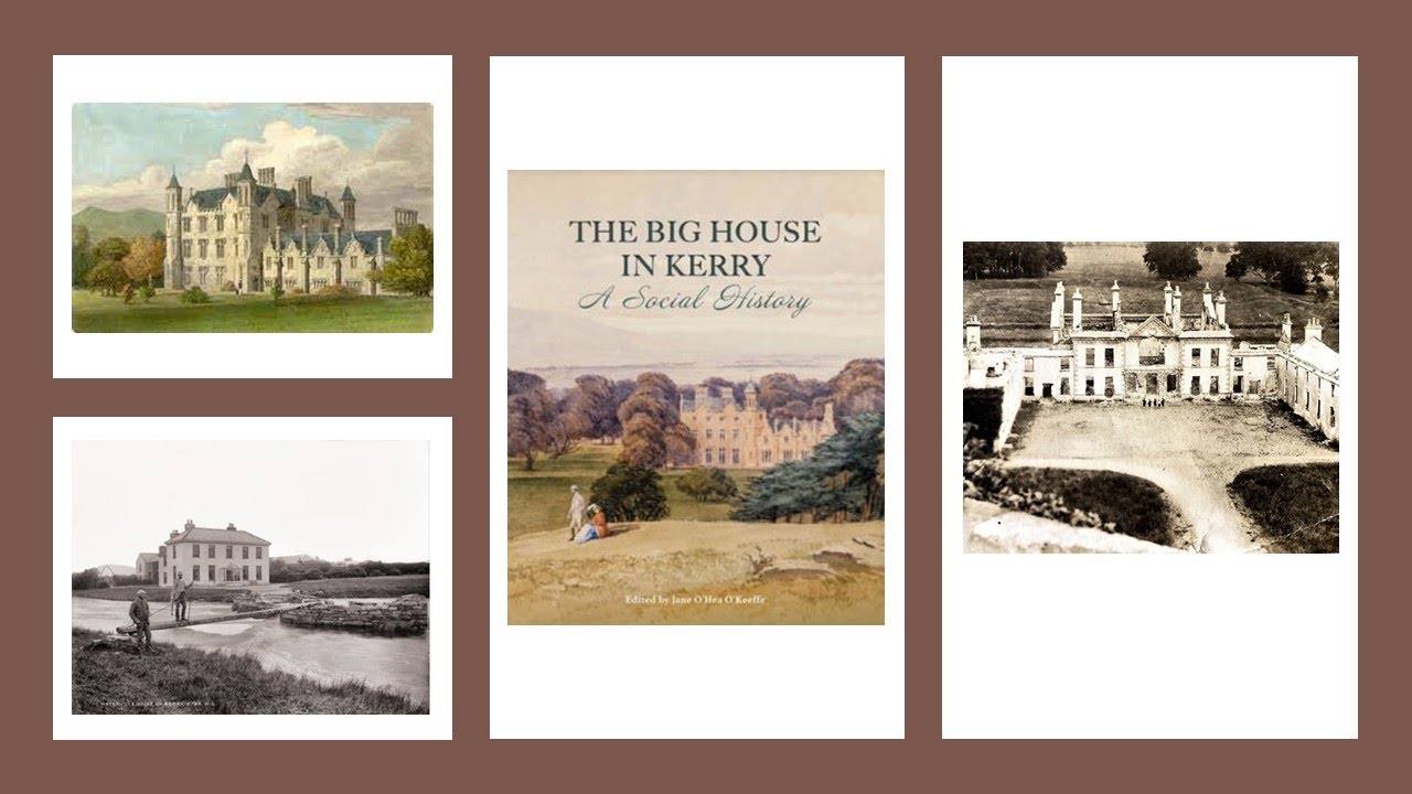 The Big Houses of Kerry