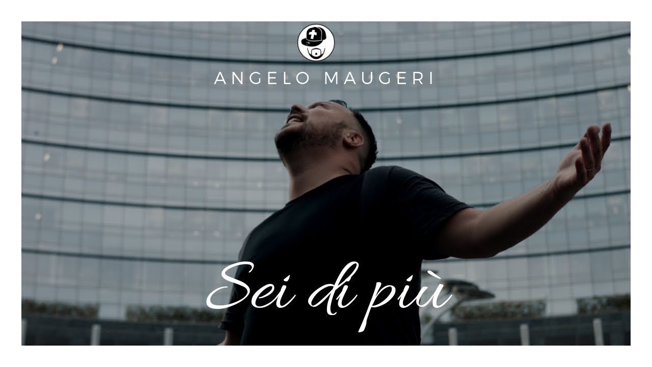 Angelo Maugeri - Sei Di Più (Official Music Video)