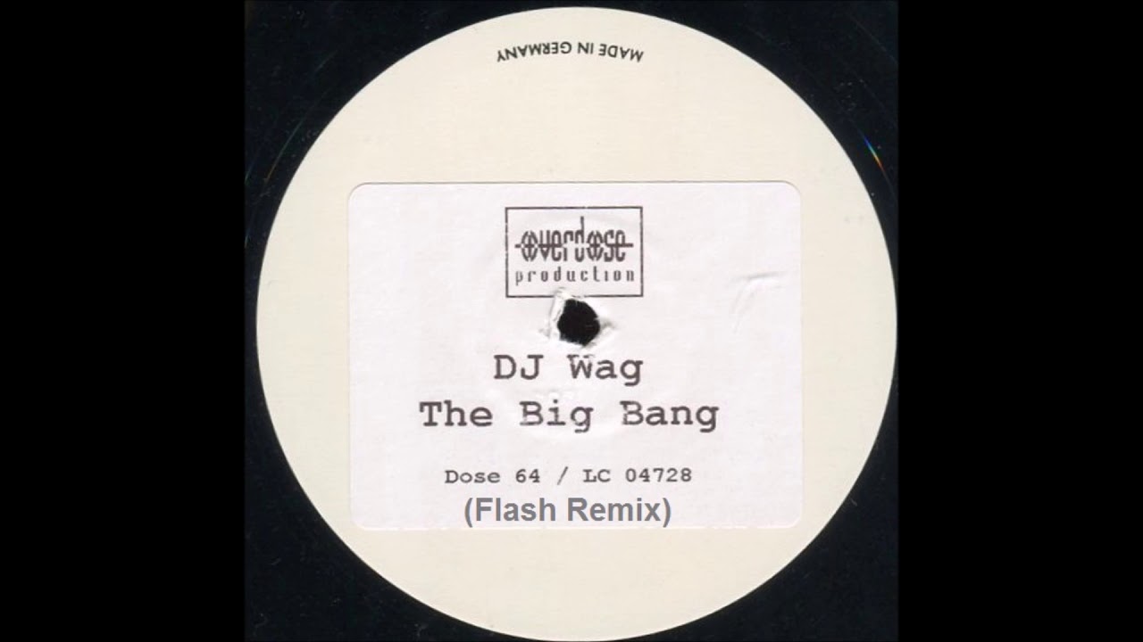 DJ Wag - The Big Bang (Flash Remix) (2000)