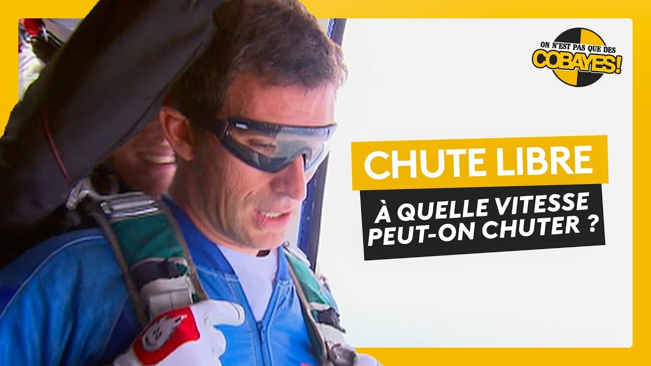 &Agrave; quelle vitesse un homme peut-il chuter ? - Les Cobayes