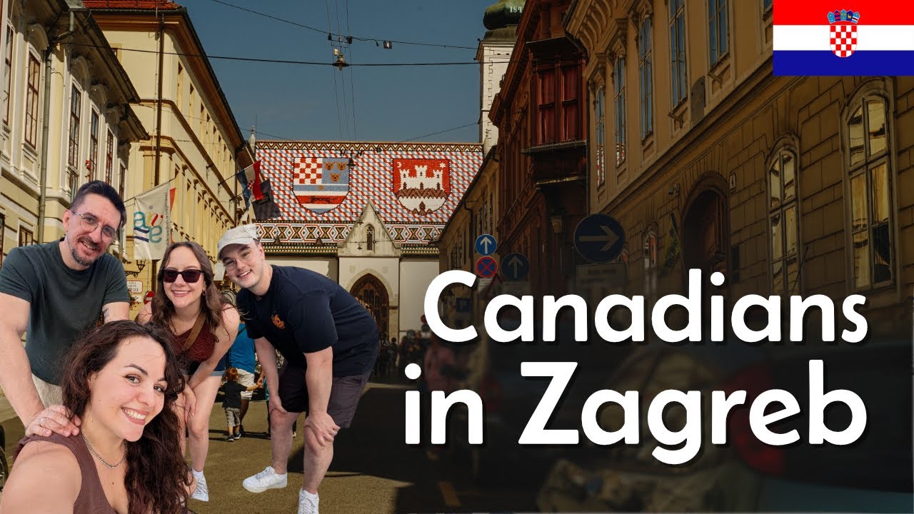Canadians in Zagreb | experiencing Croatia for the first time