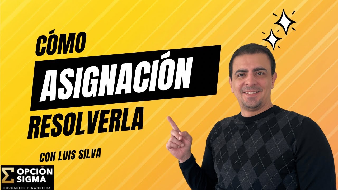 Cómo Resolver una asignación de un CONTRATO de OPCIONES