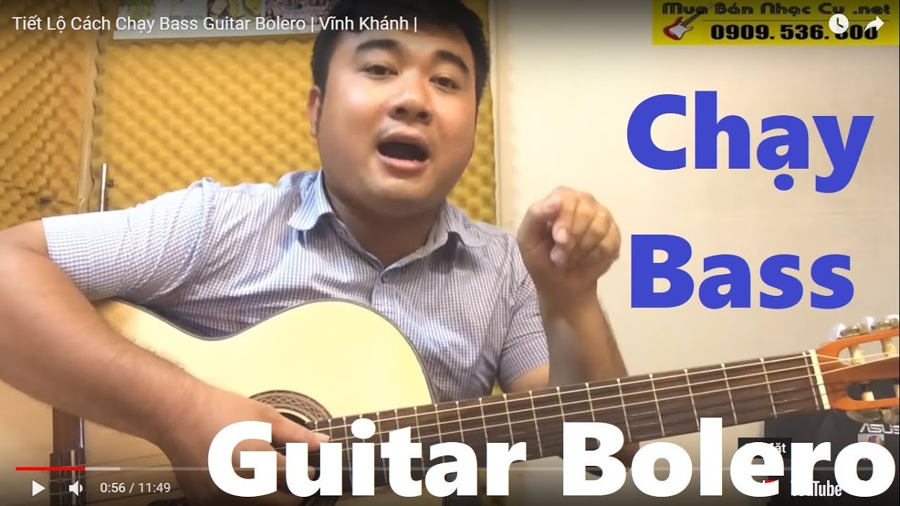 Tiết Lộ 2 C&aacute;ch Chạy Bass Guitar Điệu Bolero Đơn Giản Dễ T&acirc;p 5 Ph&uacute;t Guitar Acoustic