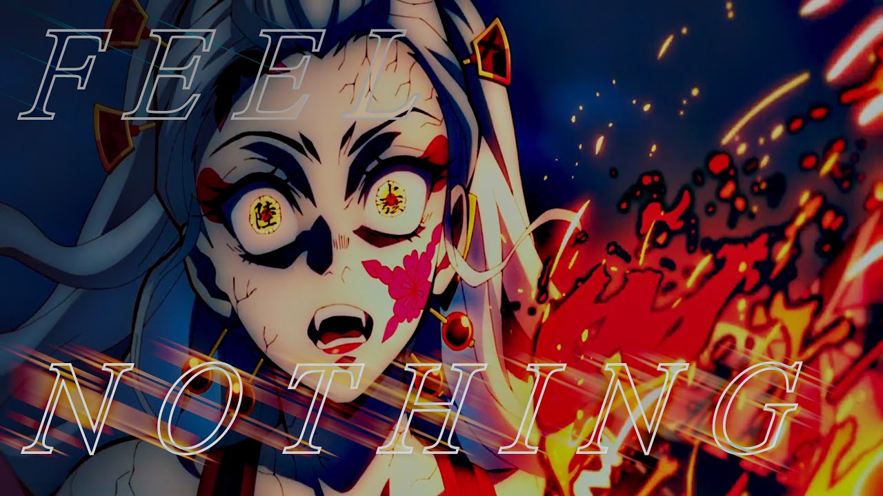 Feel nothing - Demon Slayer Full  | AMV |