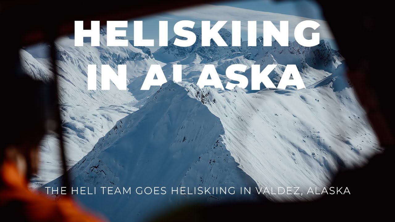 Heliskiing in Valdez, Alaska | Heli Uncharted