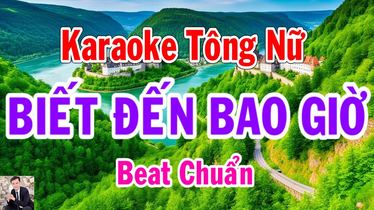 Biết Đến Bao Giờ Karaoke Tông Nữ Thành Lý Organ