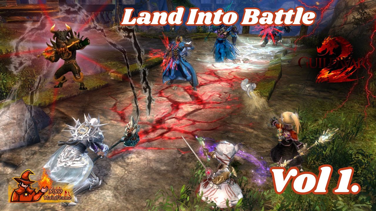 Land Into Battle Vol 1. GW2 PvP