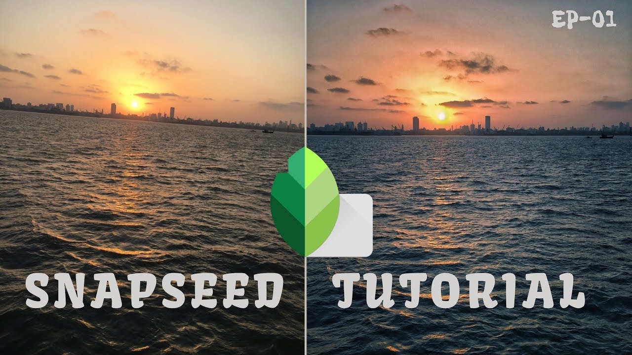 Snapseed Tutorial Complete Workflow - Ep01