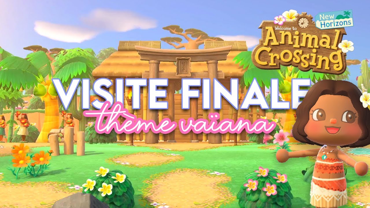 VISITE FINALE DE MON ÎLE MOTU NUI THÈME VAÏANA 🌺 - ANIMAL CROSSING NEW HORIZONS #disney