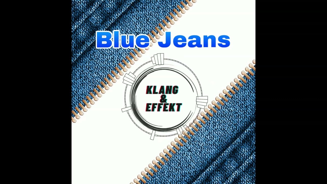 Dann zieh ich meine Blue Jeans an(Klang&Effekt Bootlegt/Remix