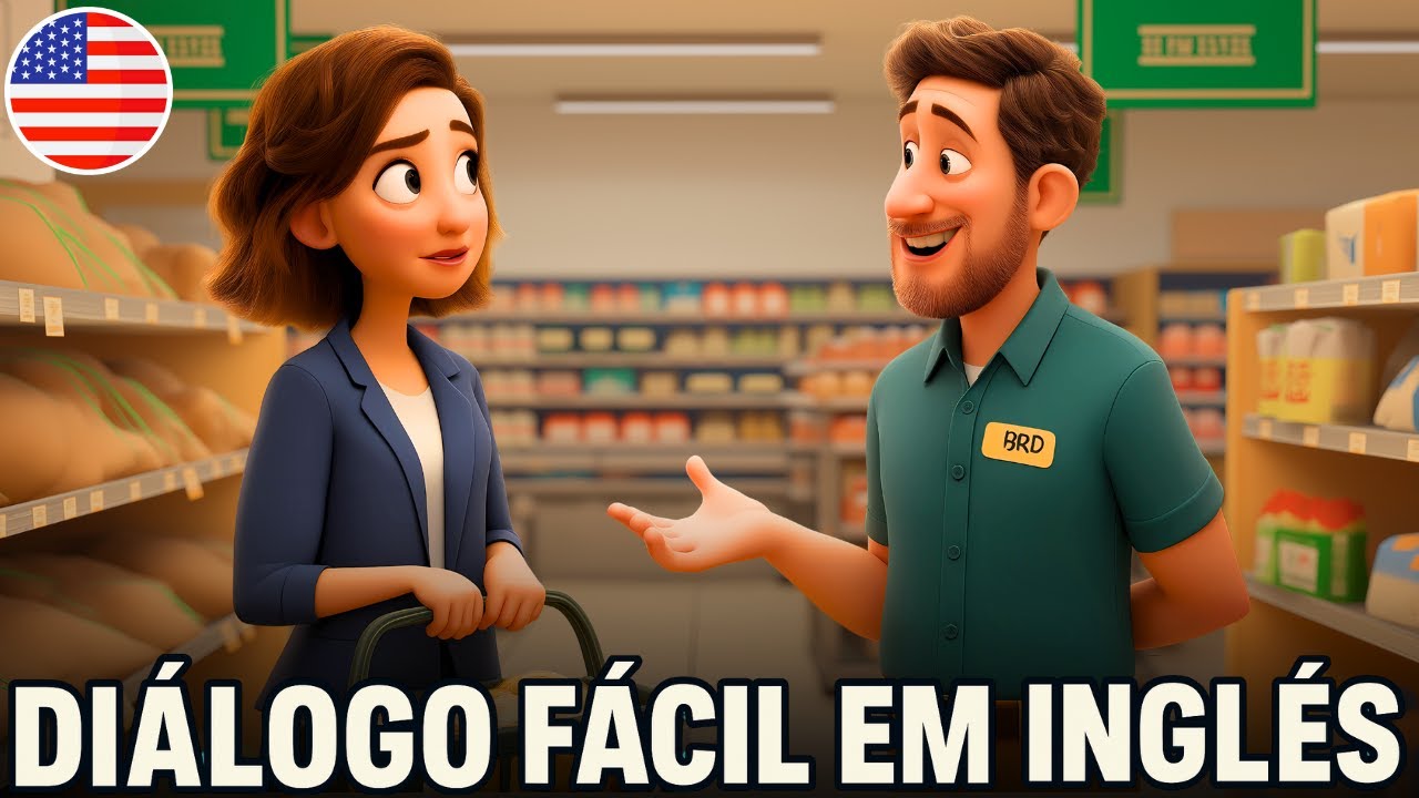 Comece a entender INGL&Ecirc;S f&aacute;cil e r&aacute;pido com este DI&Aacute;LOGO 🔥 Conversa no Supermercado 🛒