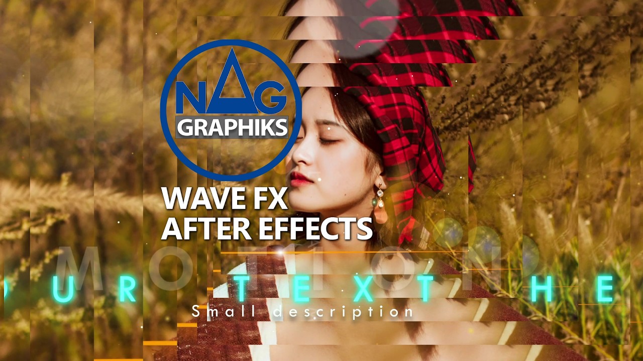 Wave FX Nag graphiks Tuto After effects Project 119