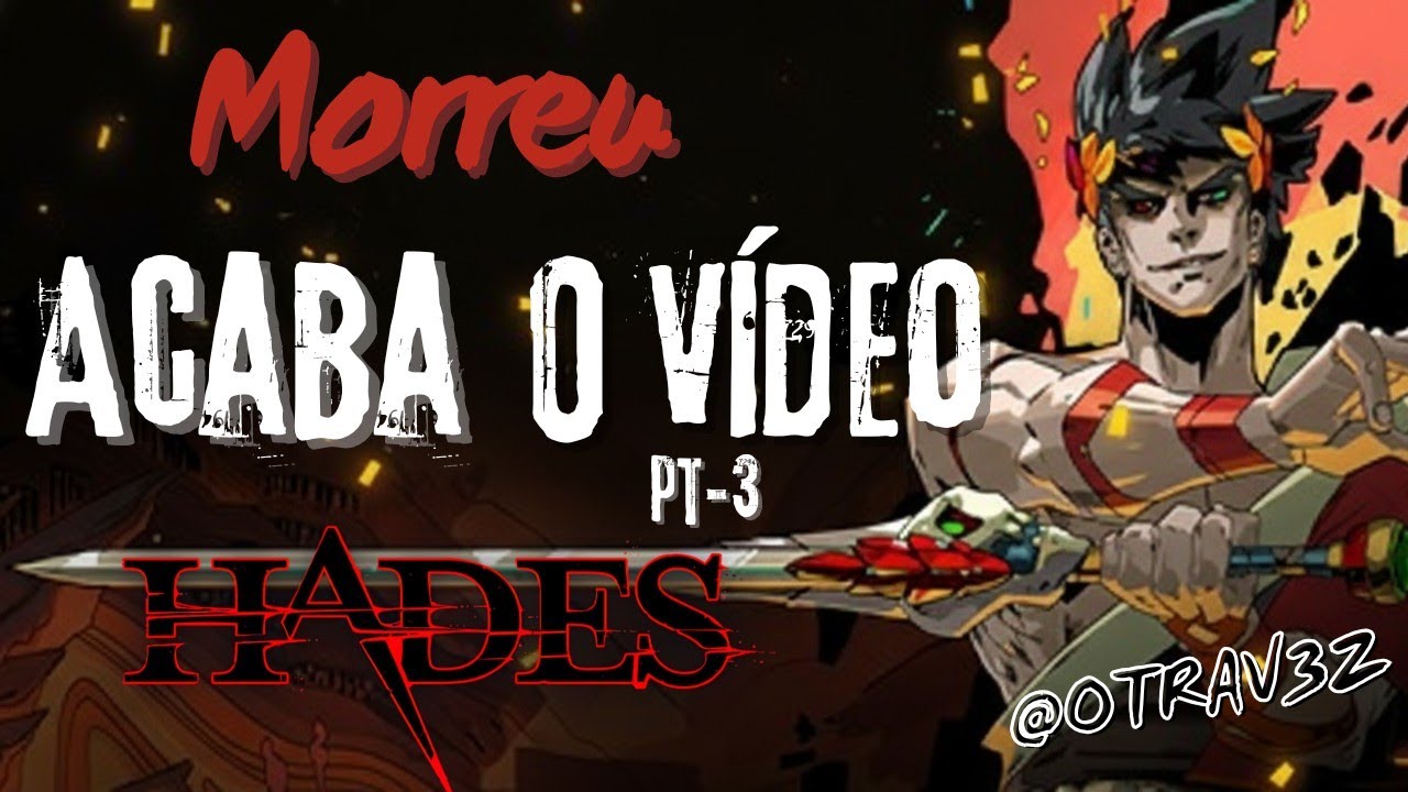 Morreu acabou: HADES - run 3 | Me pegaram de mulão