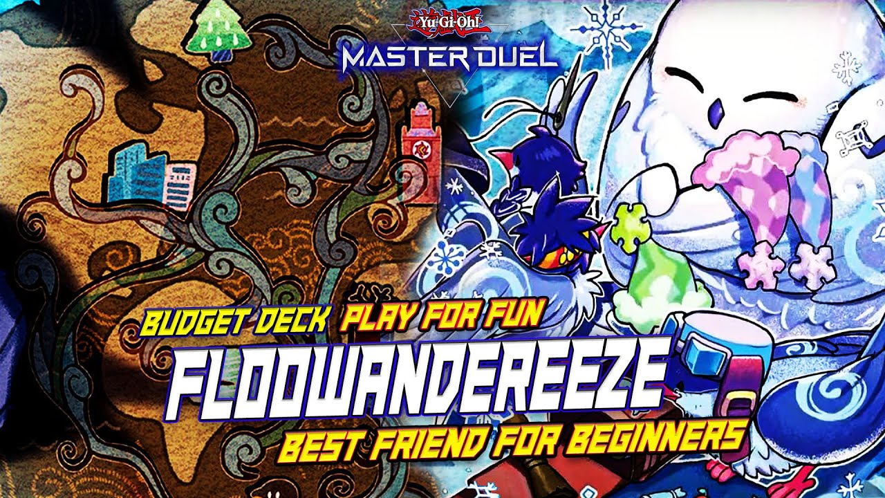 MASTER DUEL - PLAY FOR FUN! BUDGET DECK FLOOWANDEREEZE 2025 - BEST FRIEND FOR BEGINNERS