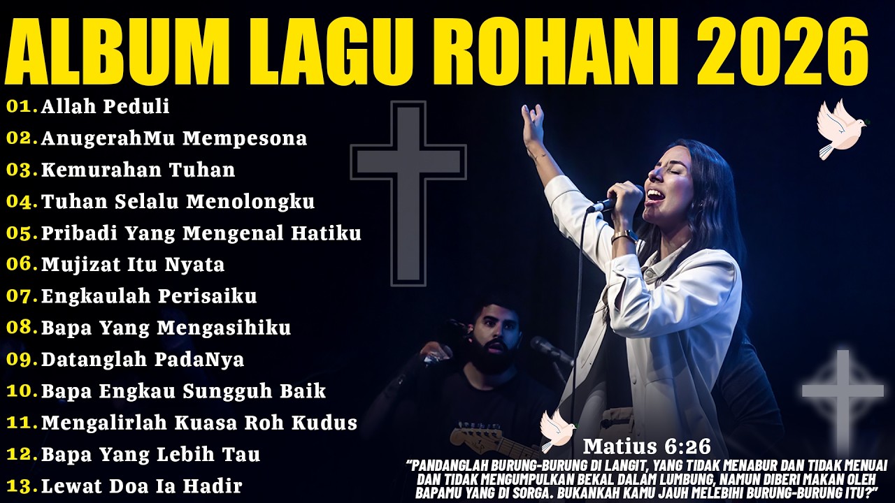 Allah Peduli - Lagu Rohani Bikin Hati Tenang dan Tentram | Lagu Rohani Kristen Terbaru 2026