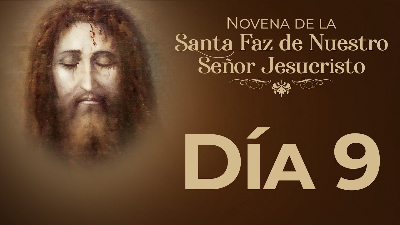 Novena de la Santa Faz ❤️‍🔥  Día 9 #novena