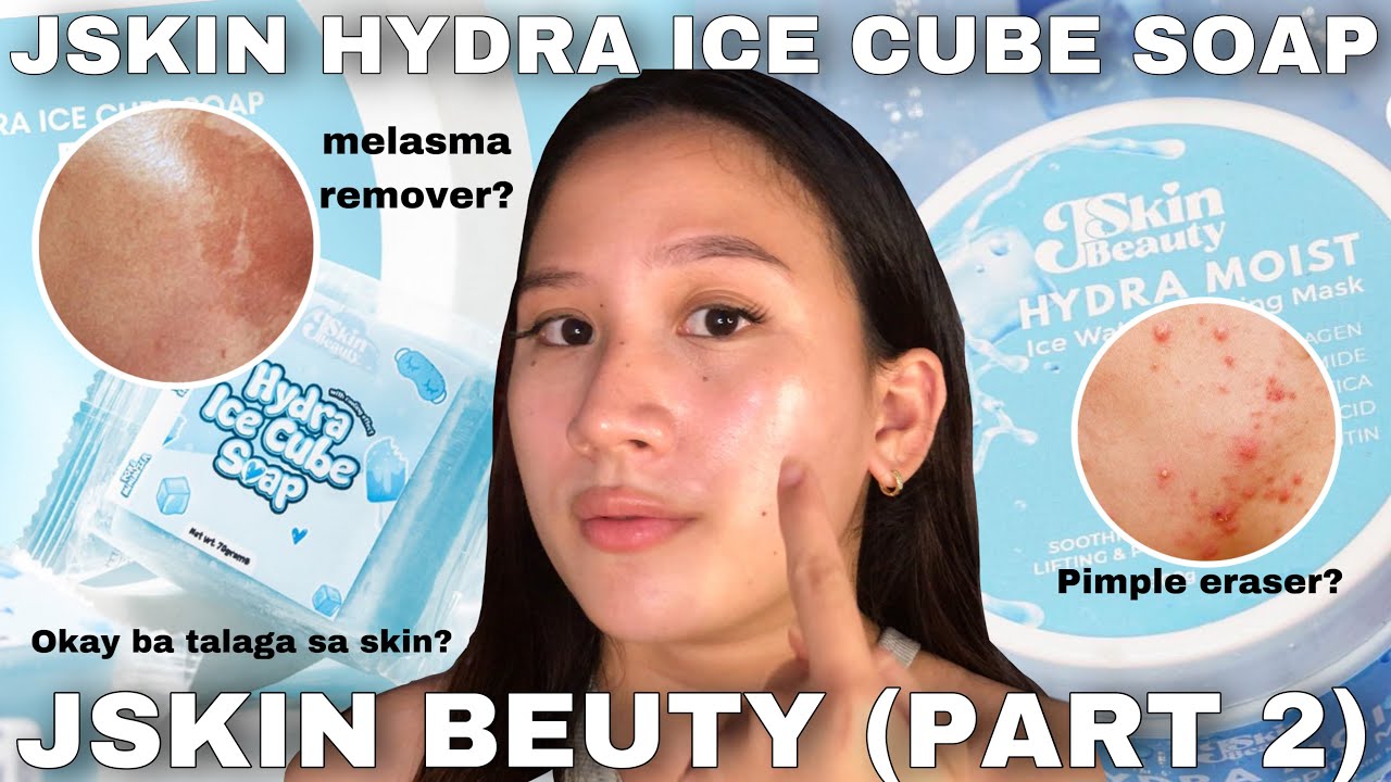 #pimpleproblem   JSKIN BEAUTY HYDRA ICE CUBE SOAP | PART 2 | Shiela V.