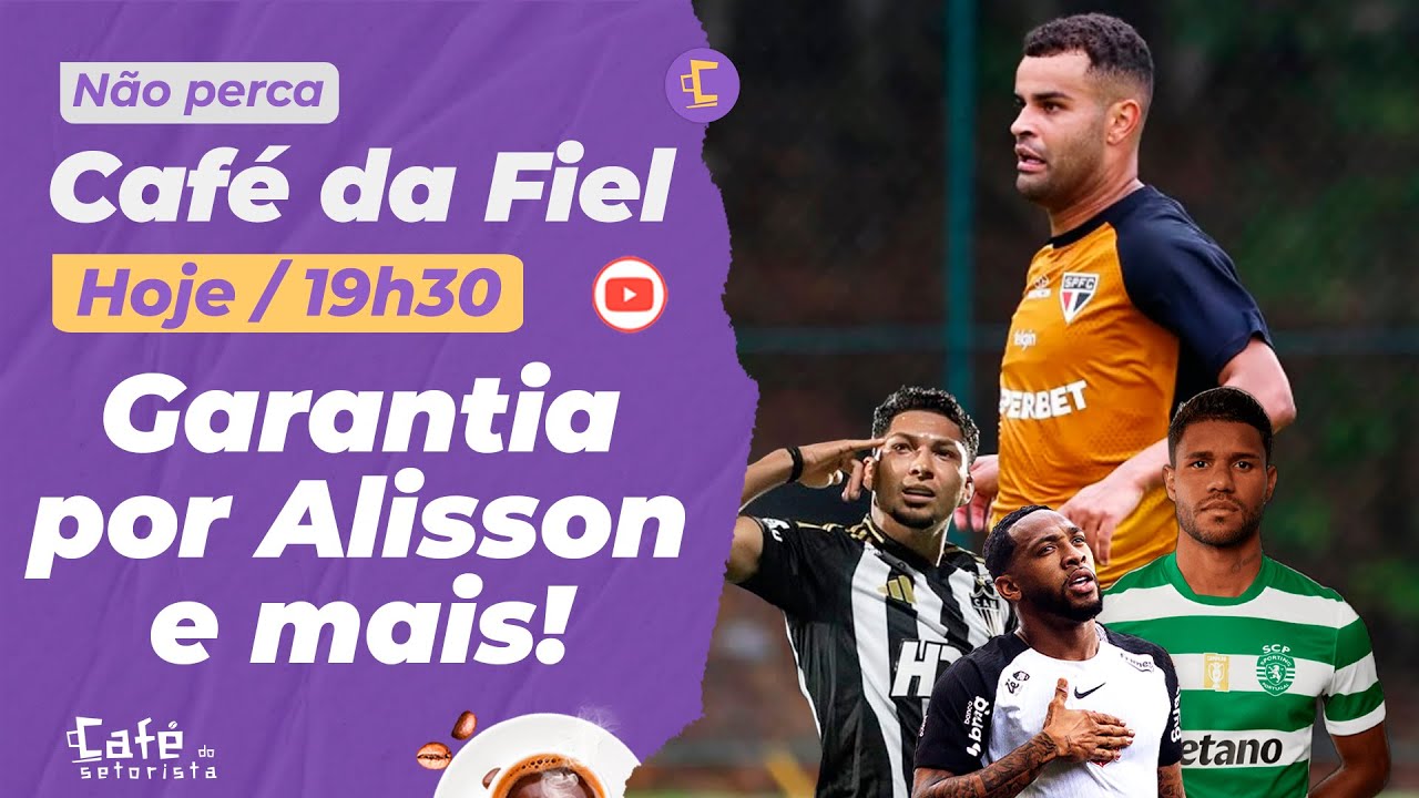 Corinthians propõe GARANTIA por ALISSON l Desembarque de Kaio César l Martínez, lateral, e Rony