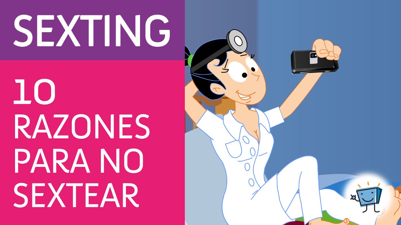 10 razones para no realizar sexting: ¡tú decides!