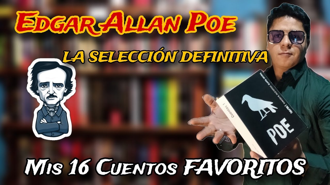 📚💀 Mis 16 cuentos FAVORITOS de Edgar Allan Poe | ESMARCOREYES