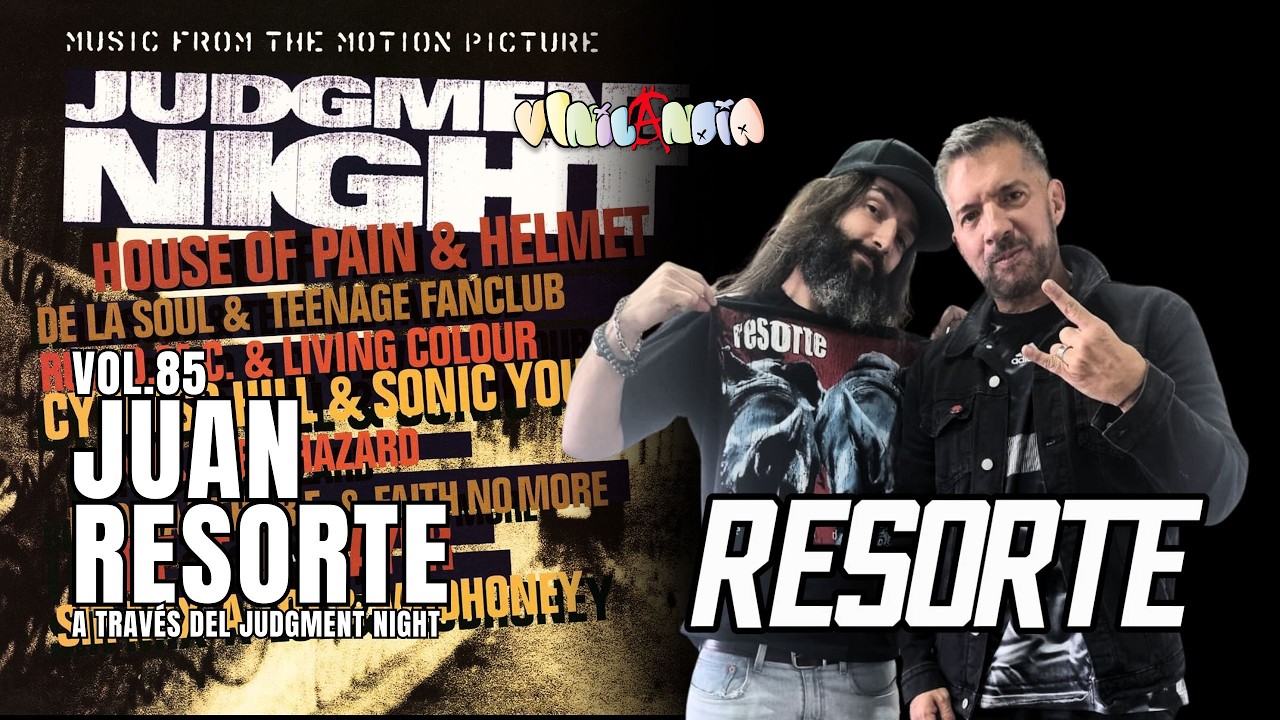VINILANDIA Vol.85 - JUAN de RESORTE a través de la BSO de JUDGMENT NIGHT -
