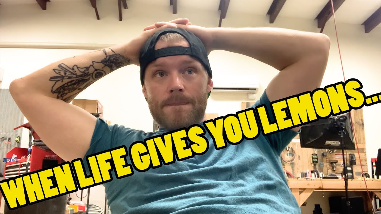 Real Talk #3 - When Life Gives You Lemons