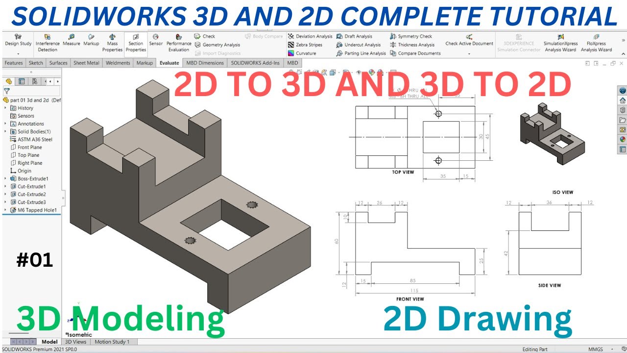 SolidWorks 3D Modeling and 2D detailing Tutorial: Part modeling | 2D drafting