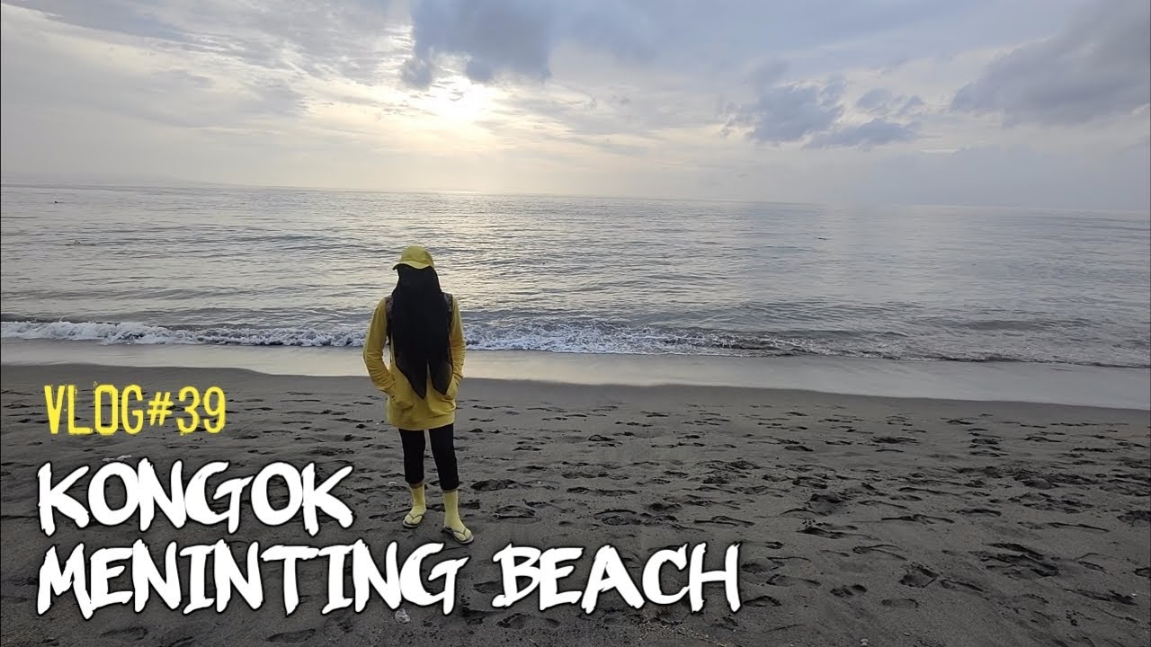 VLOG#39: PESONA KEINDAHAN WISATA ALAM PANTAI KONGOK MENINTING LOMBOK BARAT NTB