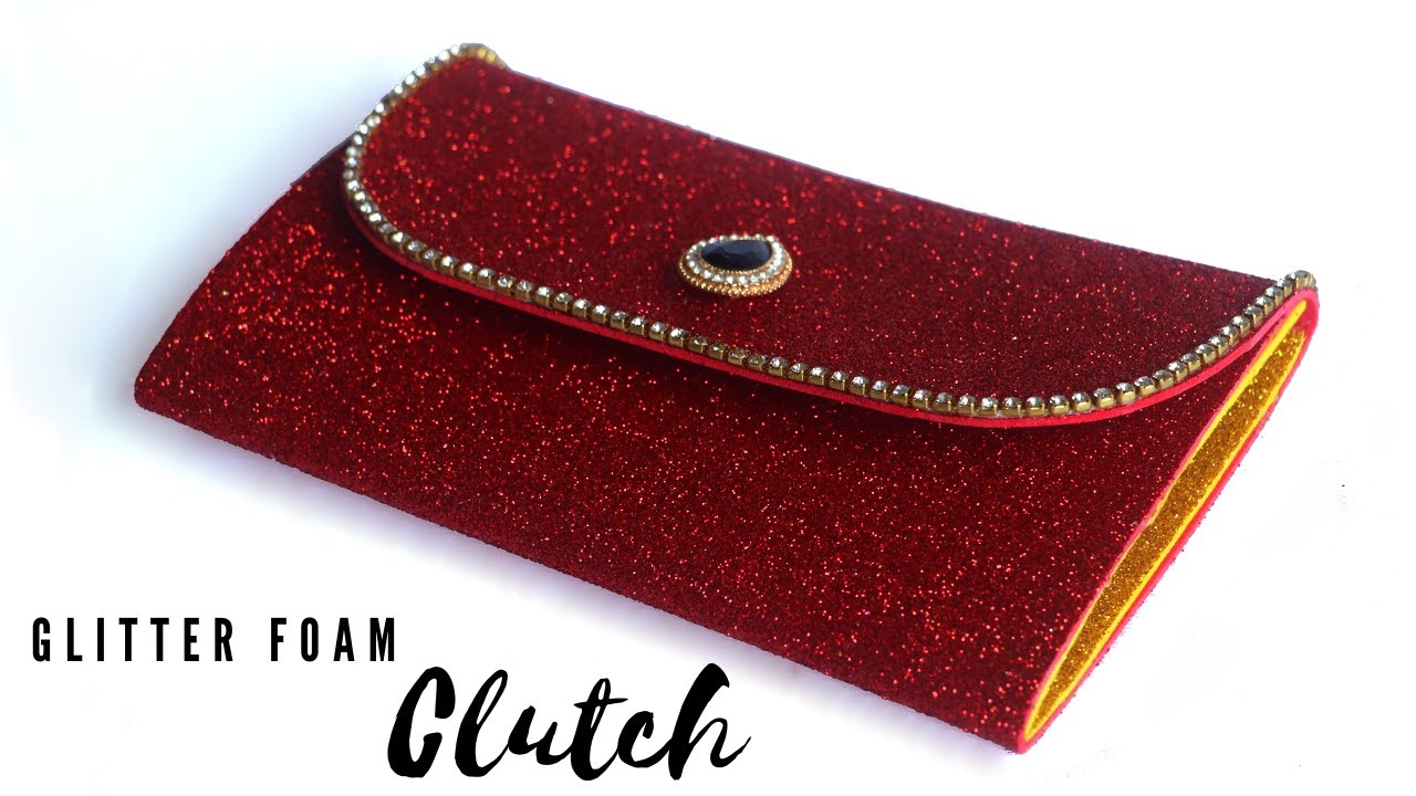 How To Make Foam Sheet Purse? DIY Glitter Foam Sheet Clutch / Bag / Purse