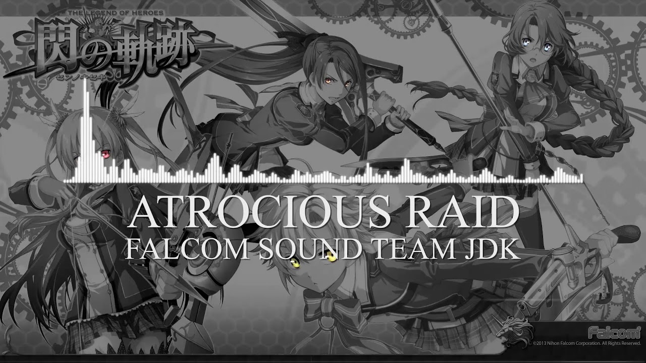 Trails of Cold Steel OST - Atrocious Raid [EXTENDED]