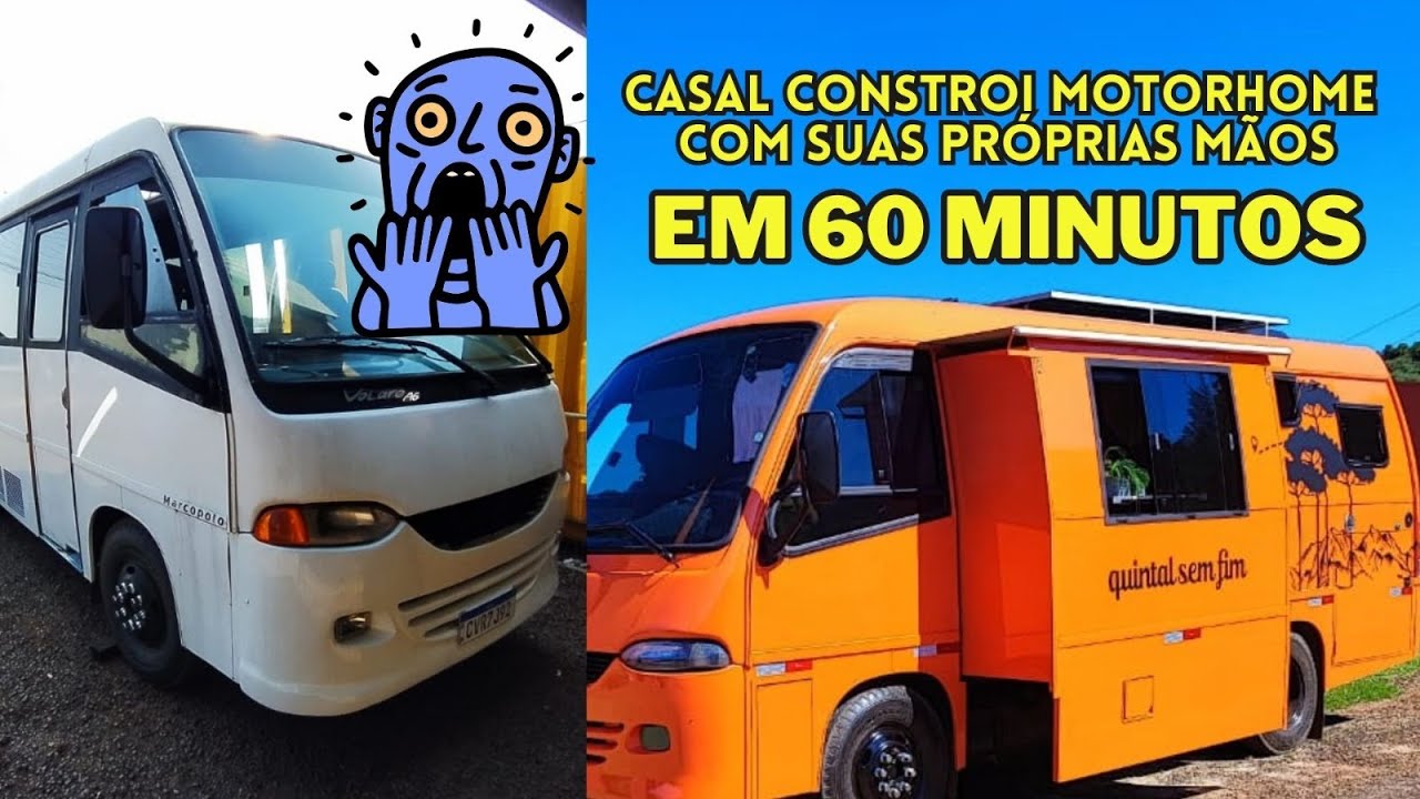 CASAL CONSTROI MOTORHOME COM SUAS PRÓPRIAS MÃOS, EM 60 MINUTOS