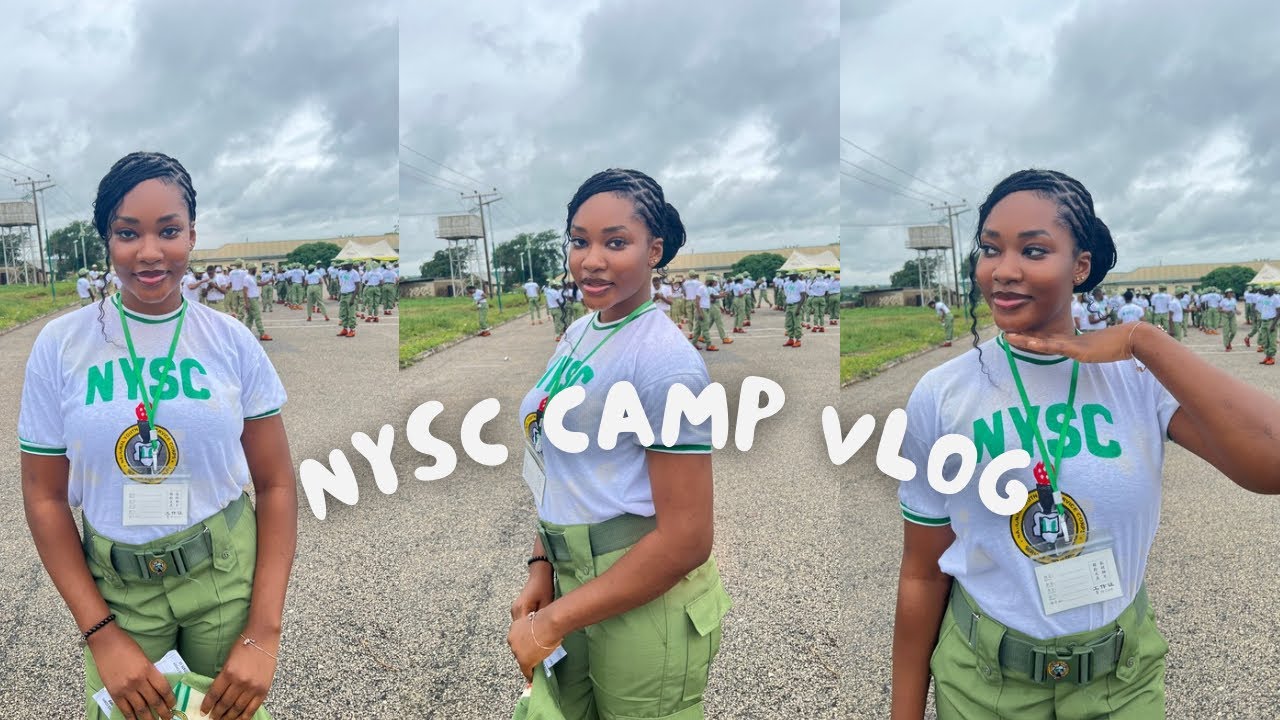 MY UNFILTERED NYSC KEFFI CAMP EXPERIENCE!