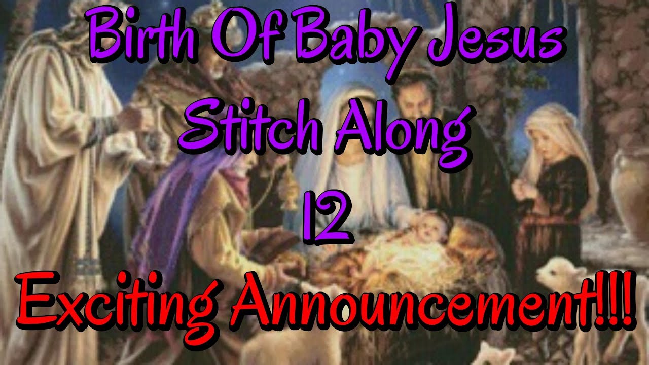 Birth Baby Jesus Stitch Along 12 #flosstube  #stampedcrossstitch #flosstube #pointdecroix #unboxing