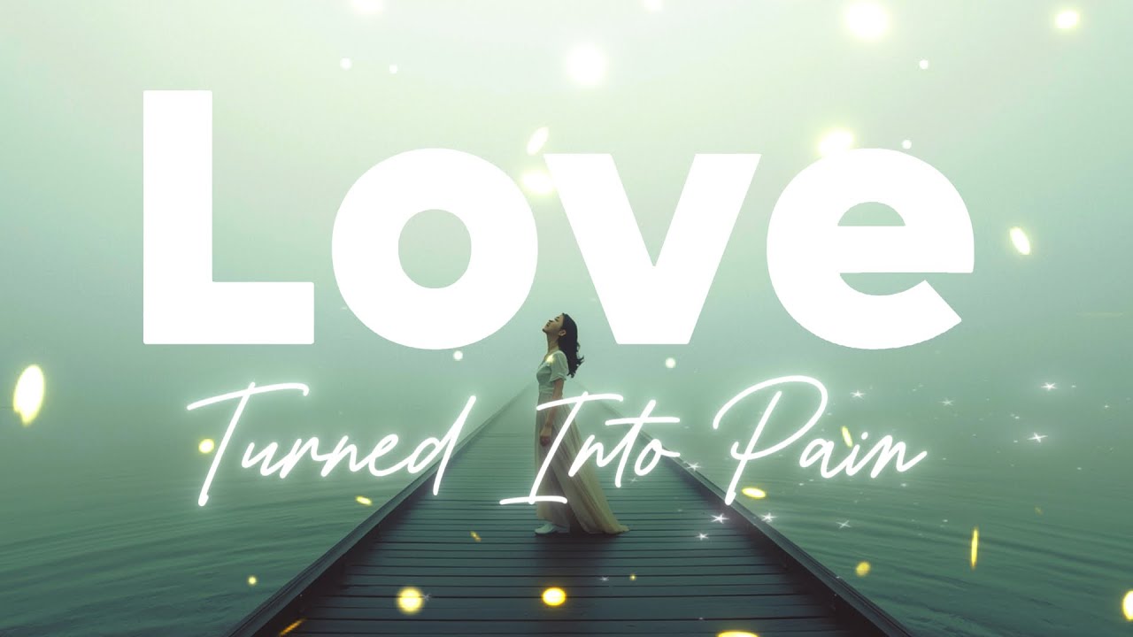 Love Turned Into Pain || English Heartbreak Songs 💔 Cry, Heal, and Feel Again (2026)