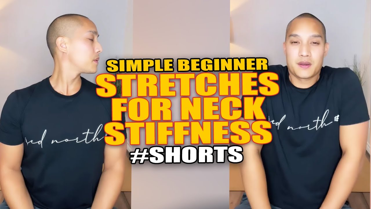 Simple Beginner Stretches for Neck Stiffness