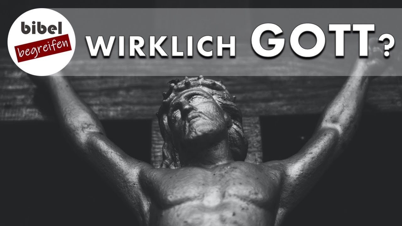 Ist Jesus Christus wirklich Gott? - 
