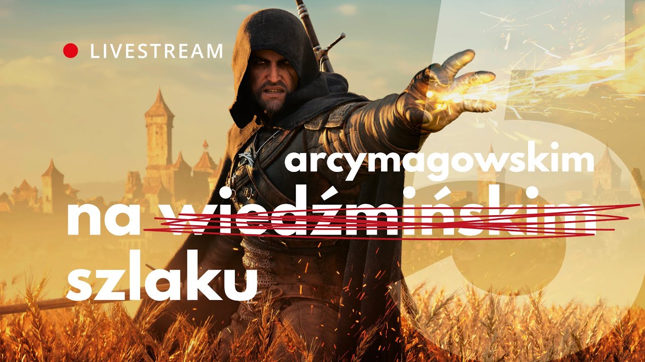 Niedomag Geralt i Panie Lasu — WITCHER 3 Livestream #5