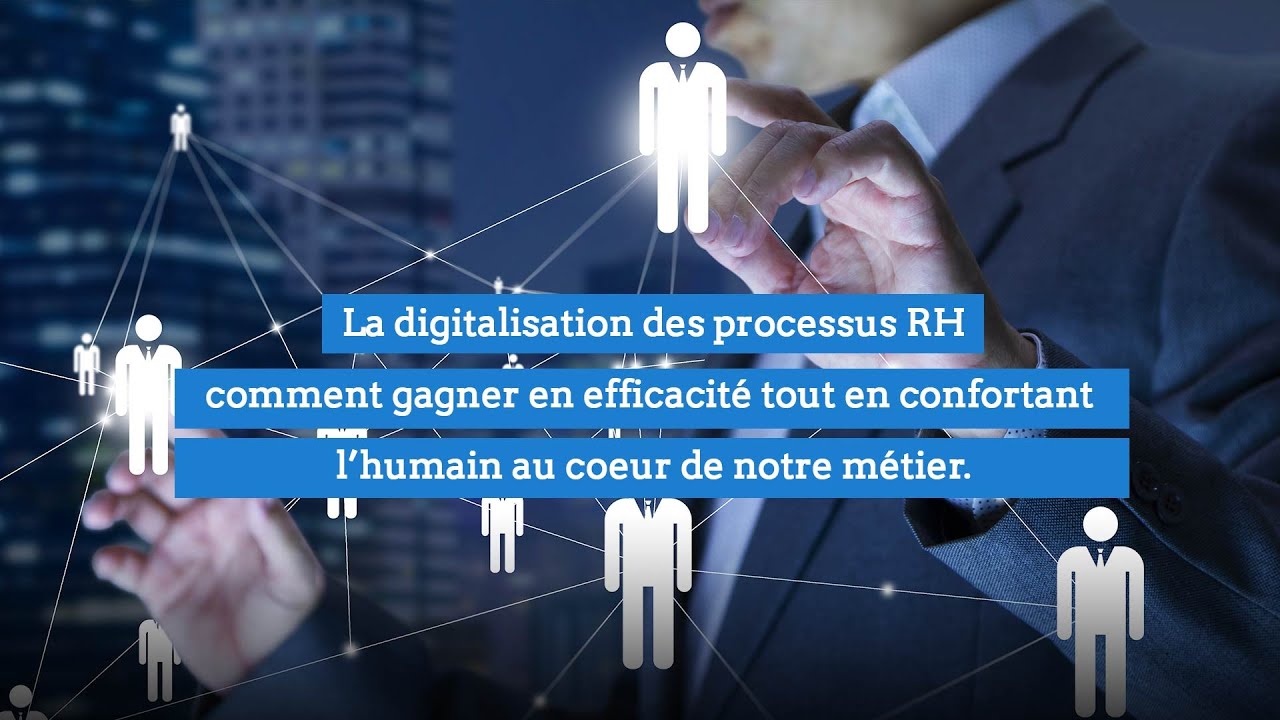 La digitalisation des processus RH