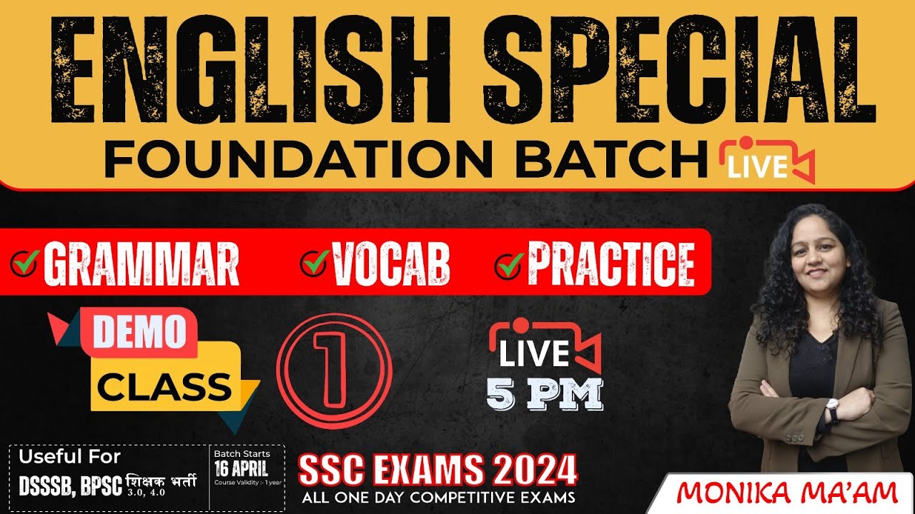 ENGLISH || Foundation Batch || DSSSB 2024,  BPSC 4.0 || SSC 2024 & Other Exams by Monika Ma'am