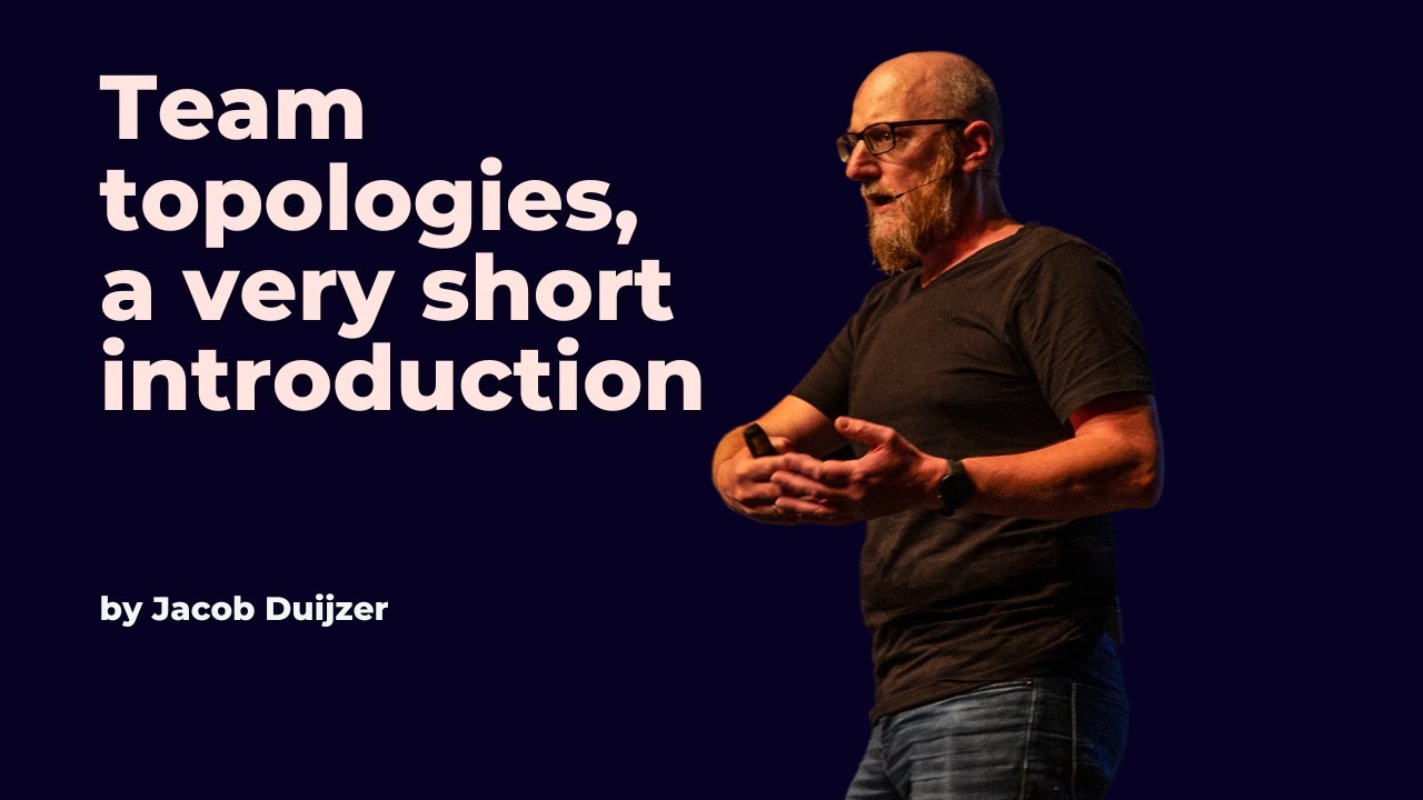 Team topologies, an introduction -  Jacob Duijzer - DDD Europe 2023