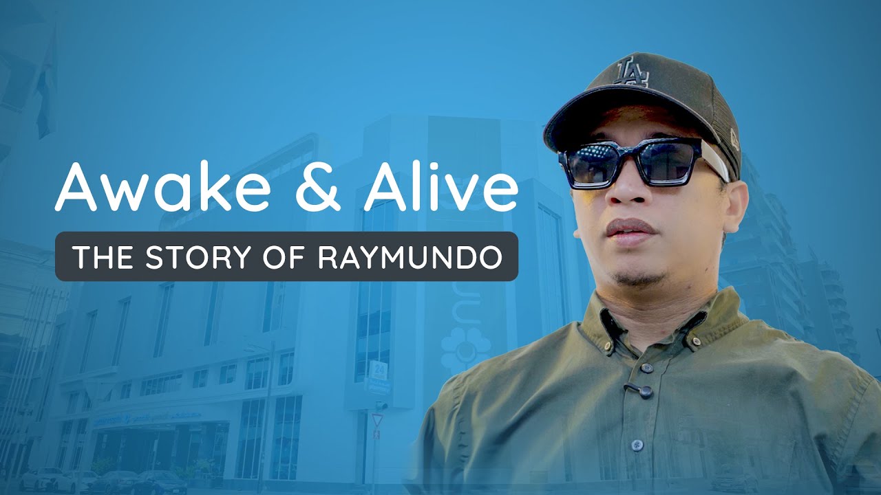 Awake & Alive: The Story of Raymundo | NMC Specialty Hospital, Al Nahda Dubai