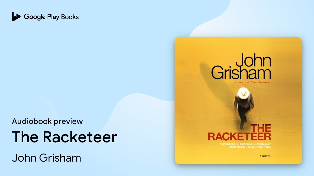 The Racketeer by John Grisham &middot; Audiobook preview