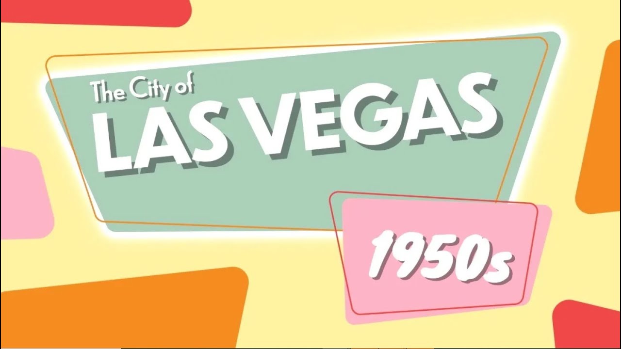 Updated - Las Vegas in the 1950s: What Was Las Vegas Like In The 1950's