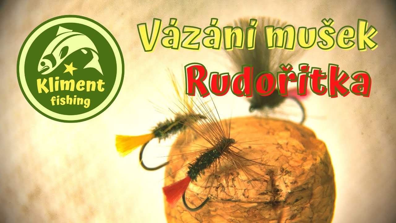 Jak na vázání mušek 6. Rudořitka (Red Tag)