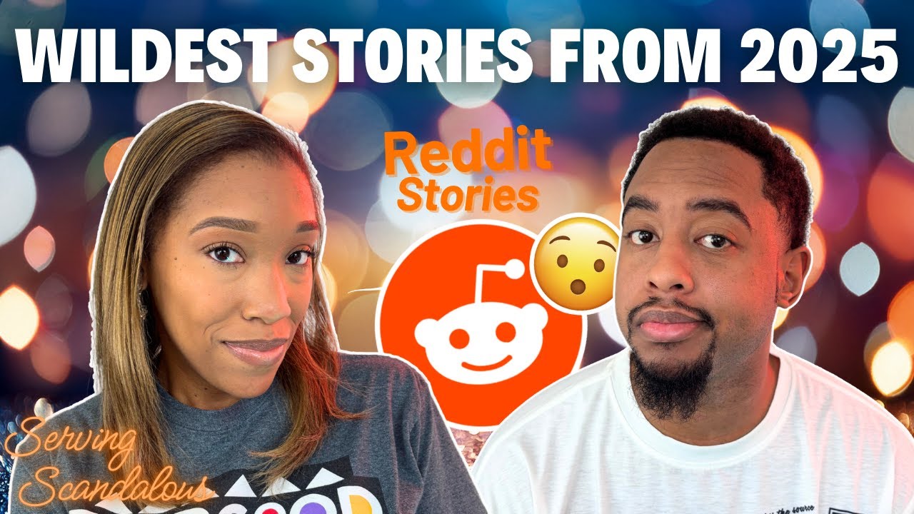 The Craziest Stories of 2025 | Scandalous Reddit Stories