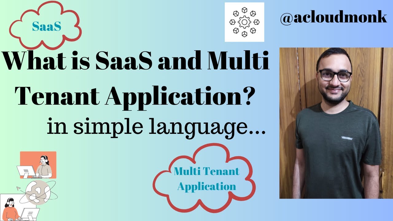 What is SaaS and Multi Tenant Application? #saas #multitenant #saasapplication @acloudmonk
