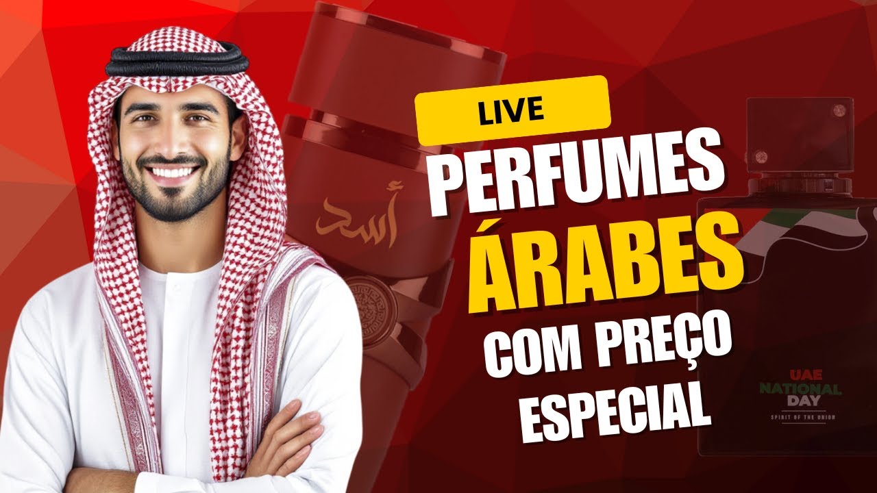 LIVE MEGA ESPECIAL COM PERFUMES ÁRABES EM PROMOÇÃO