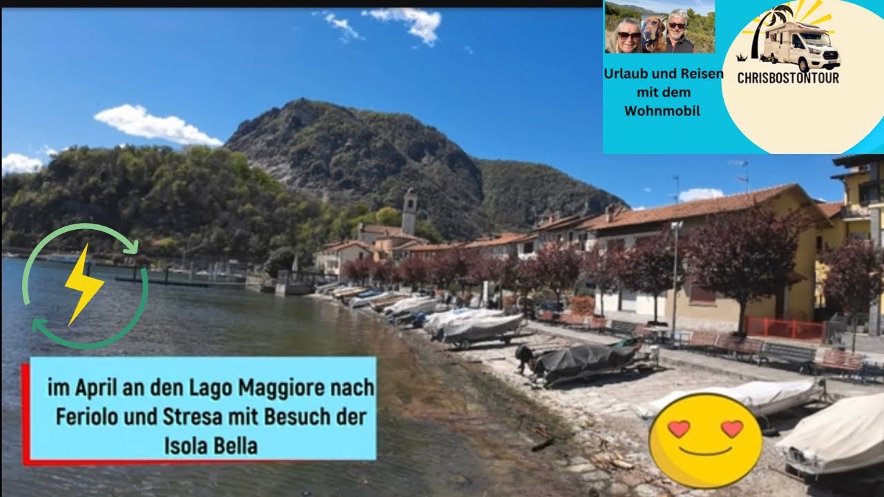 Spontan auf den Camping Orchidea nach Feriolo/Lago Maggiore mit Besuch von Stresa u. Isola Bella 🏝️