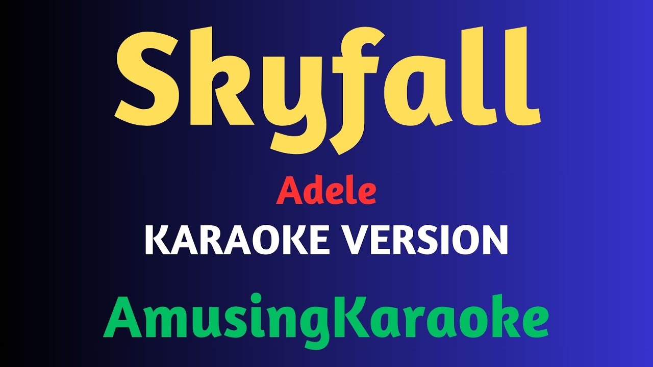 Skyfall KARAOKE / Adele