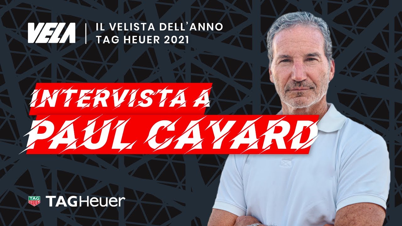 VELISTA DELL'ANNO TAG Heuer 2021 - EPIC 30th EDITION - PAUL CAYARD